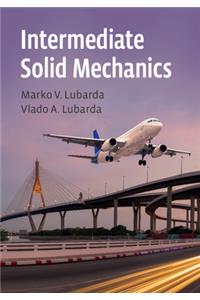Intermediate Solid Mechanics