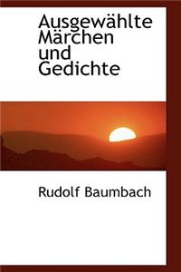 Ausgew Hlte M Rchen Und Gedichte