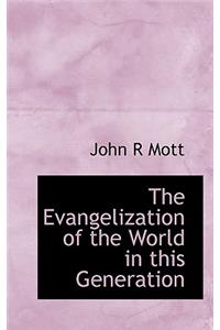 The Evangelization of the World in This Generation