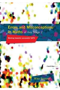 Errors and Misconceptions in Maths at Key Stage 2