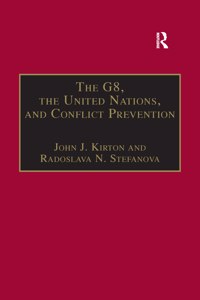 G8, the United Nations, and Conflict Prevention