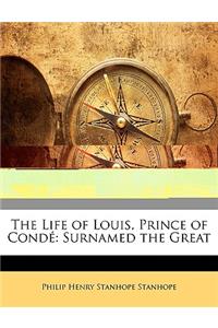 Life of Louis, Prince of Condé