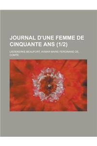 Journal D'Une Femme de Cinquante ANS (1-2)