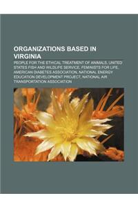 Organizations Based in Virginia