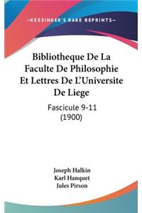 Bibliotheque de La Faculte de Philosophie Et Lettres de L'Universite de Liege