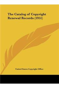 Catalog of Copyright Renewal Records (1951)