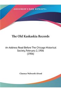 The Old Kaskaskia Records