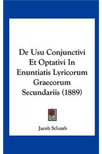 de Usu Conjunctivi Et Optativi in Enuntiatis Lyricorum Graecorum Secundariis (1889)