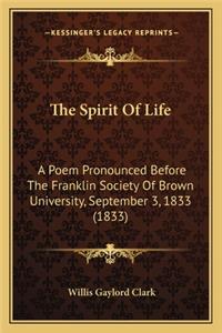 The Spirit of Life the Spirit of Life