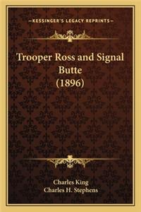 Trooper Ross and Signal Butte (1896)