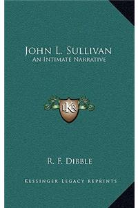 John L. Sullivan