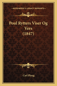 Poul Rytters Viser Og Vers (1847)