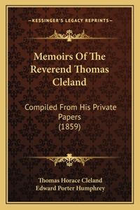 Memoirs Of The Reverend Thomas Cleland