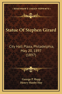 Statue of Stephen Girard