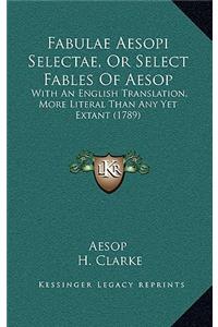 Fabulae Aesopi Selectae, Or Select Fables Of Aesop