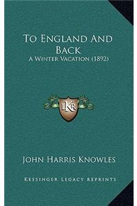 To England And Back