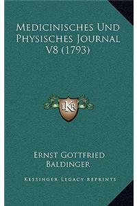 Medicinisches Und Physisches Journal V8 (1793)