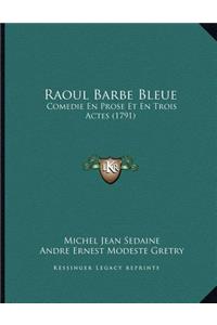 Raoul Barbe Bleue