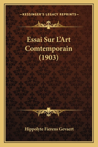Essai Sur L'Art Comtemporain (1903)