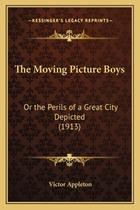 The Moving Picture Boys