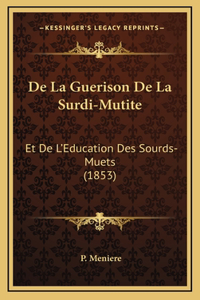 de La Guerison de La Surdi-Mutite