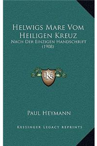 Helwigs Mare Vom Heiligen Kreuz