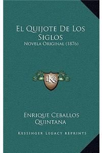 Quijote De Los Siglos