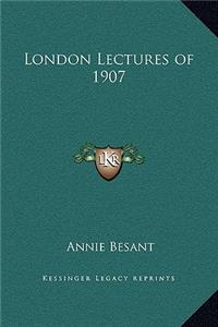 London Lectures of 1907