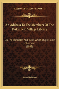 An Address To The Members Of The Dukinfield Village Library