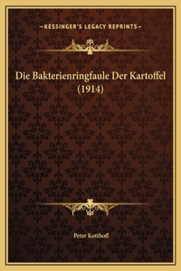 Die Bakterienringfaule Der Kartoffel (1914)