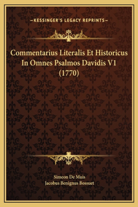 Commentarius Literalis Et Historicus In Omnes Psalmos Davidis V1 (1770)