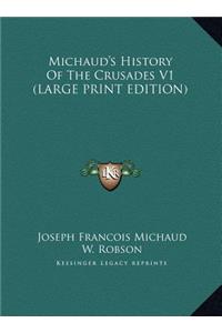 Michaud's History of the Crusades V1