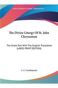 Divine Liturgy Of St. John Chrysostom