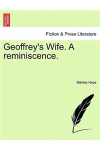 Geoffrey's Wife. a Reminiscence.