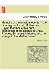 Memoirs of the Principal Events in the Campaigns of North Holland and Egypt