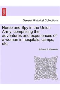 Nurse and Spy in the Union Army
