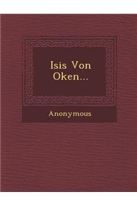 Isis Von Oken...