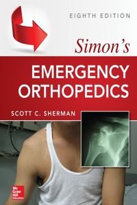 Simon's Emergency Orthopedics 8e (Pb)