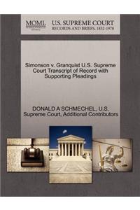 Simonson V. Granquist U.S. Supreme Court Transcript of Record with Supporting Pleadings