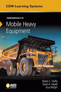 Fundamentals of Mobile Heavy Equipment with 2-Year Access to Fundamentals of Mobile Heavy Equipment ONLINE