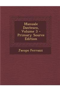 Manuale Dantesco, Volume 3
