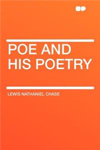Poe and His Poetry