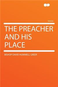 The Preacher and His Place