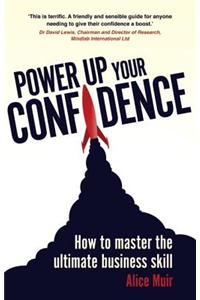 Power Up Your Confidence