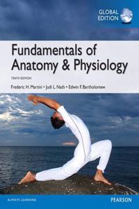 Fundamentals of Anatomy & Physiology with MasteringA&P, Global Edition