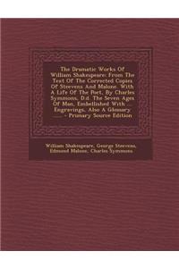 The Dramatic Works of William Shakespeare