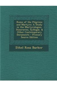 Rome of the Pilgrims and Martyrs