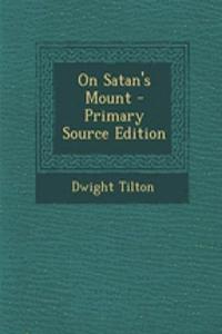 On Satan's Mount