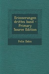 Erinnerungen Drittes Band