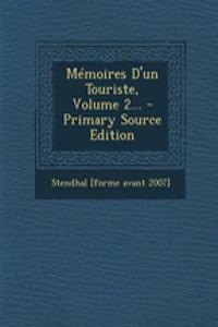 Mémoires D'un Touriste, Volume 2... - Primary Source Edition